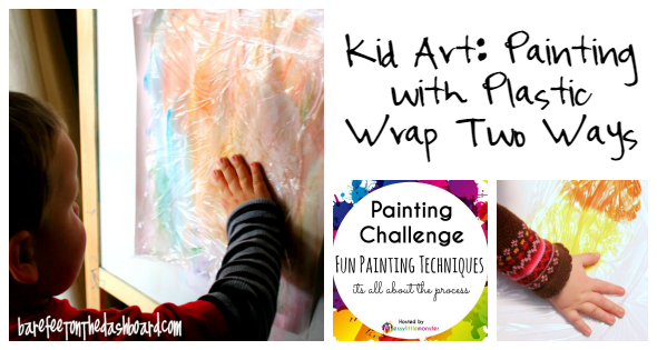 Kid Art Painting with Plastic Wrap Two Ways