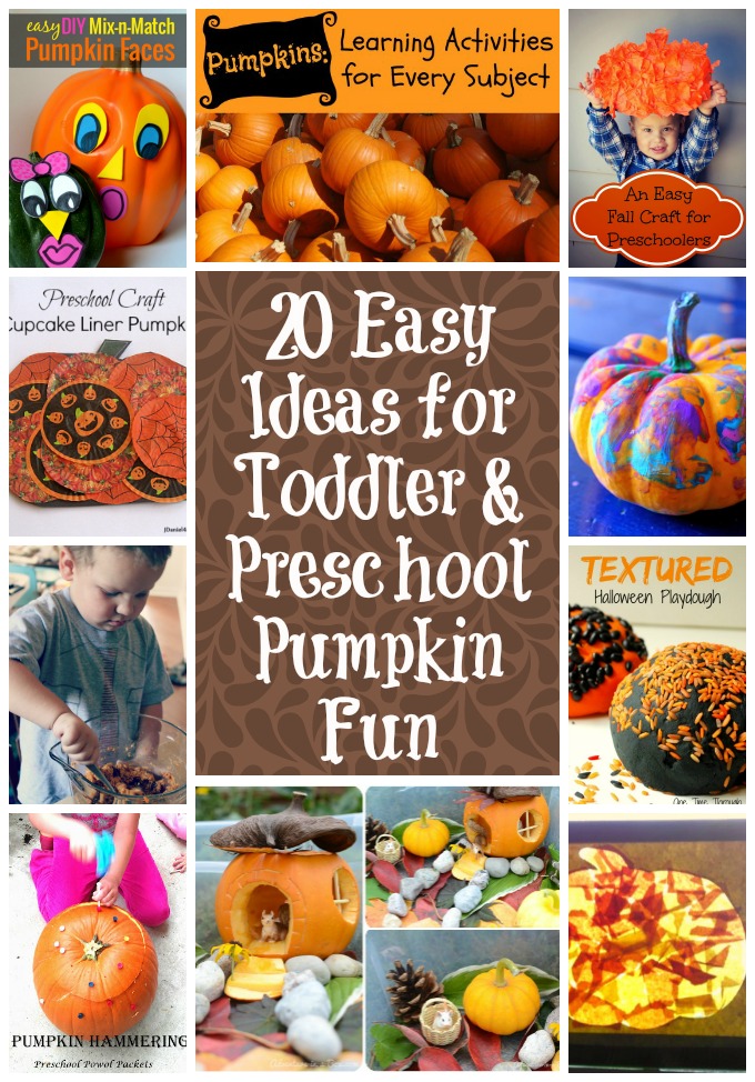 20 Easy Ideas for Toddler and Preschool Pumpkin Fun