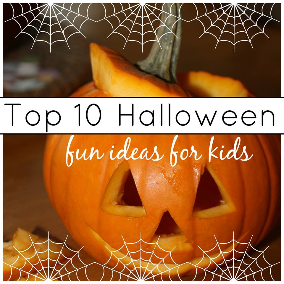top ten halloween ideas for kids and families