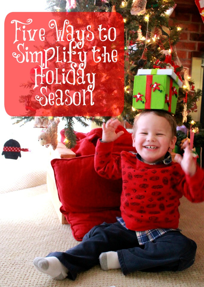 five ways to simplify the holiday season
