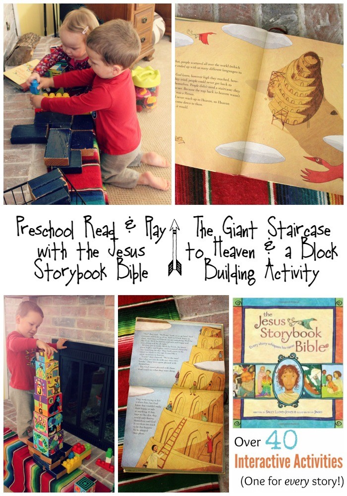 Preschool Read and Play with the Jesus Storybook Bible The Giant Staircase to Heaven and a Block Building Activity