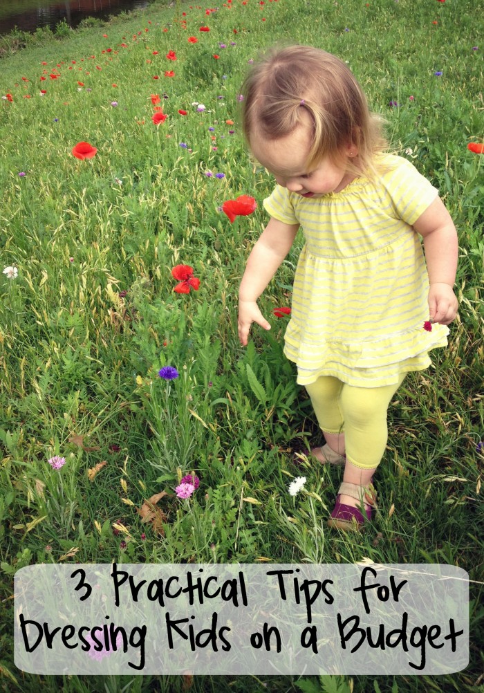 Three Practical Tips for Dressing Kids on a Budget