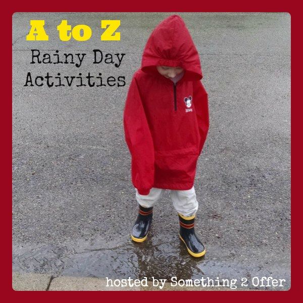 a to z rainy day activities series