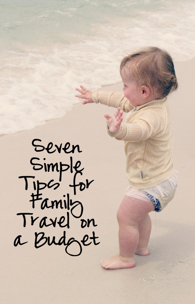 Seven Simple Tips for Family Travel on a Budget - Frugal Living Tips